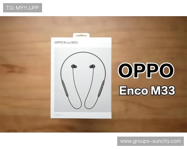 OPPO M33耳机是否适合游戏玩家使用体验分析与推荐